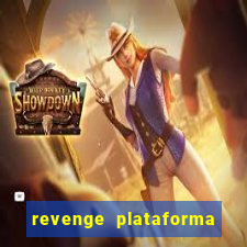 revenge plataforma de jogos